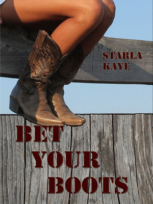 cover image of Bet Your Boots